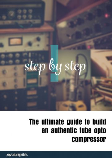 teletronix-la2a-tube-opto-compressor-diy-by-analogvibes-step-by-step-guide